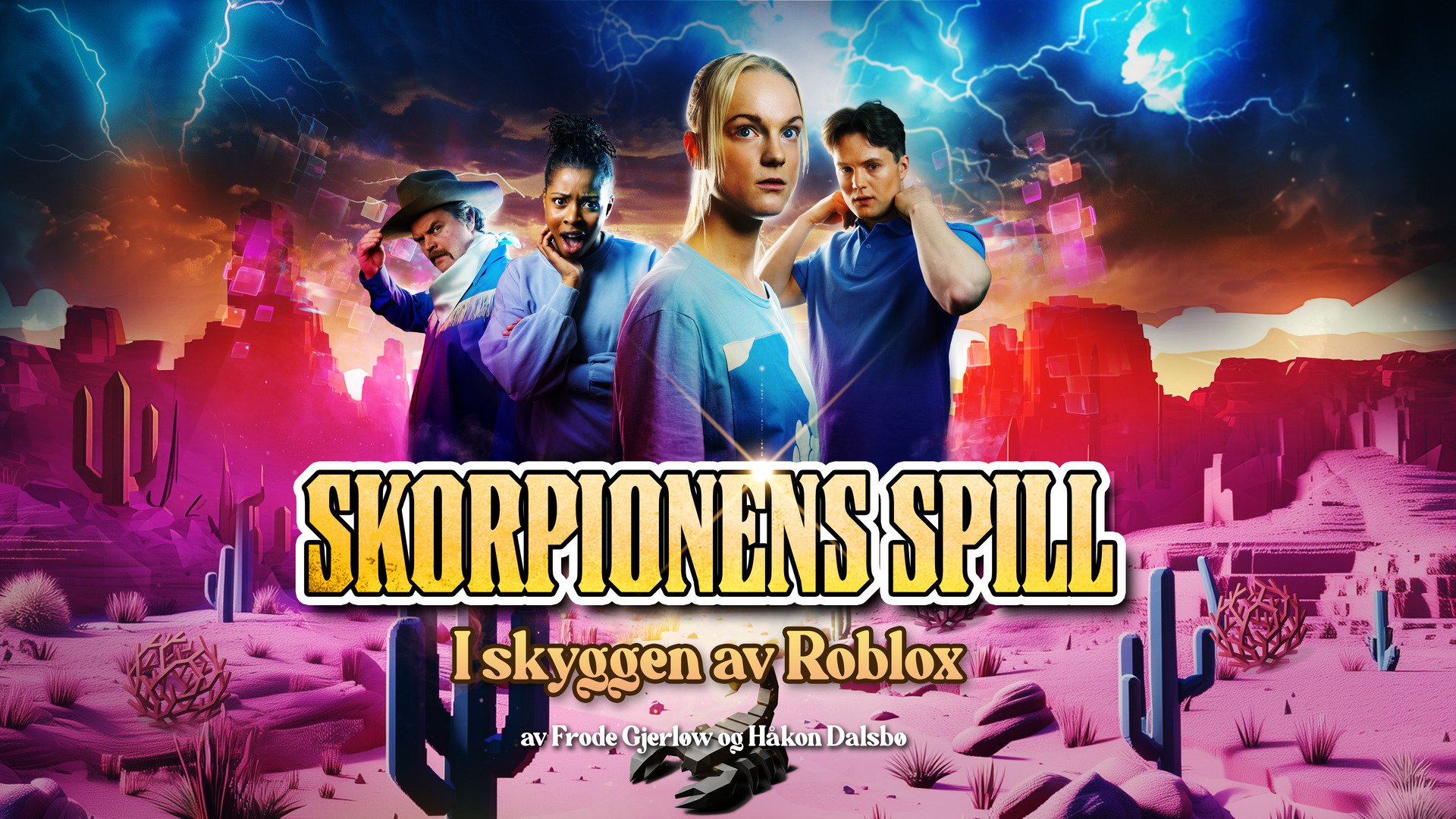 Plakat for Skorpionens Spill med fire personer i et fargerikt, tegneserieaktig ørkenlandskap.