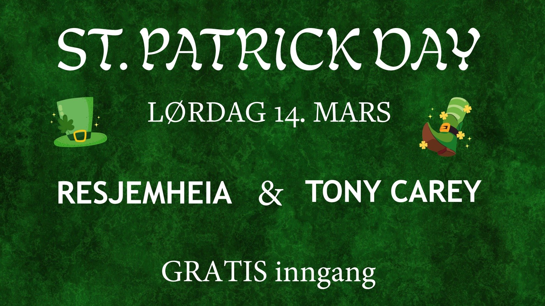 Plakat for St. Patrick’s Day-feiring med Resjemheia og Tony Carey, gratis inngang 14. mars.