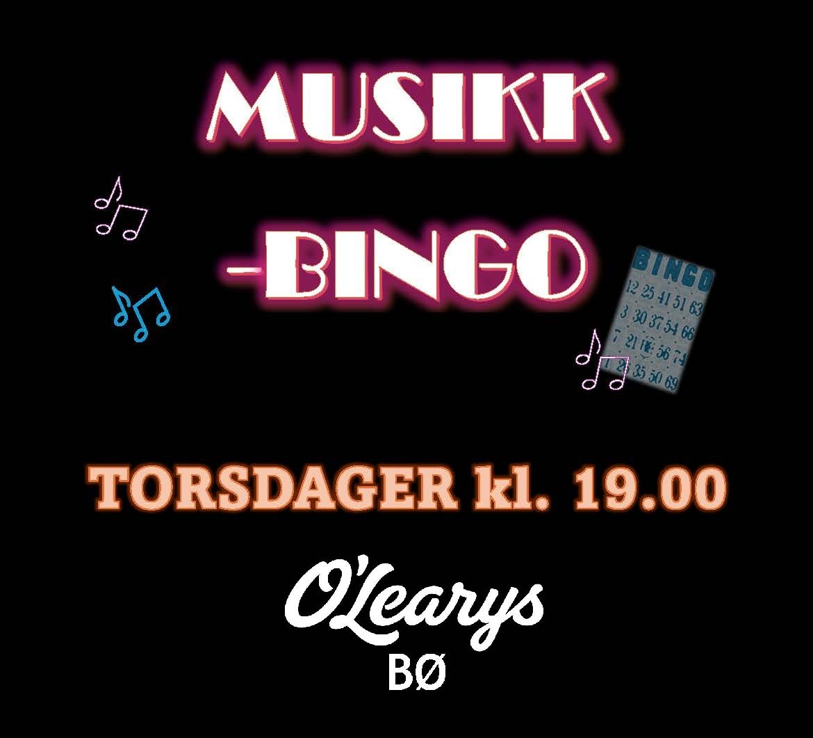 Musikkbingo hos O'Learys Bø, torsdager kl. 19.00. Noter og bingobrett inkludert.