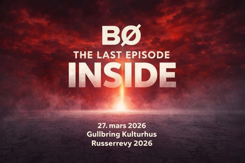 BØ: Den siste episoden Inside 27. mars 2026 på Gullbring Kulturhus, Russerevy 2026.