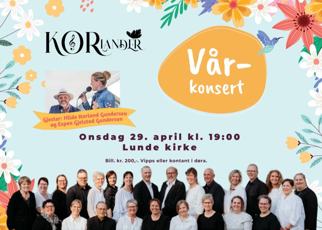 En plakat for Vårkonsert med KORiander,, med gjester Hilde og Espen, 29. april kl. 19:00 i Lunde kirke.