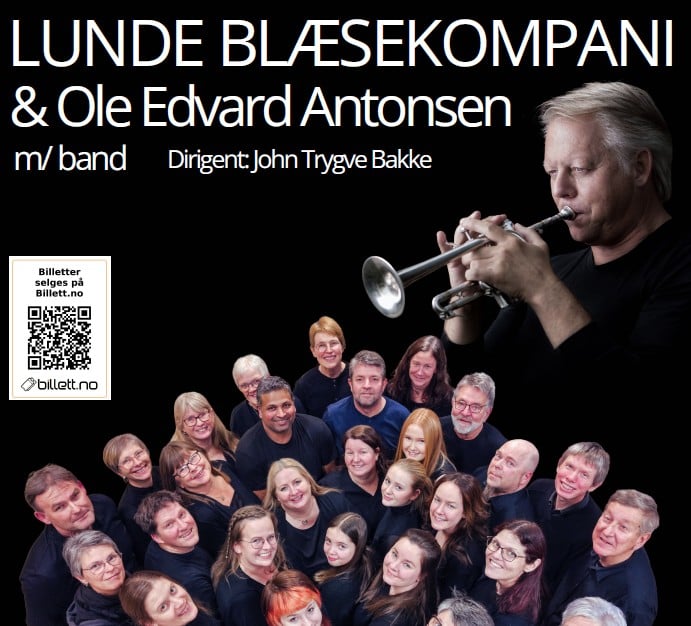 Lunde Blæsekompani med Ole Edvard Antonsen og dirigent John Trygve Bakke, samlet som en gruppe. Beliggenhet: Billetter på billetter.no.