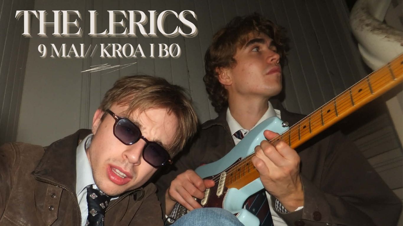 To alt-tekst for bildet kan være: The LERICS spiller gitar, annonserer konsert 9. mai på Kroa i Bø.
