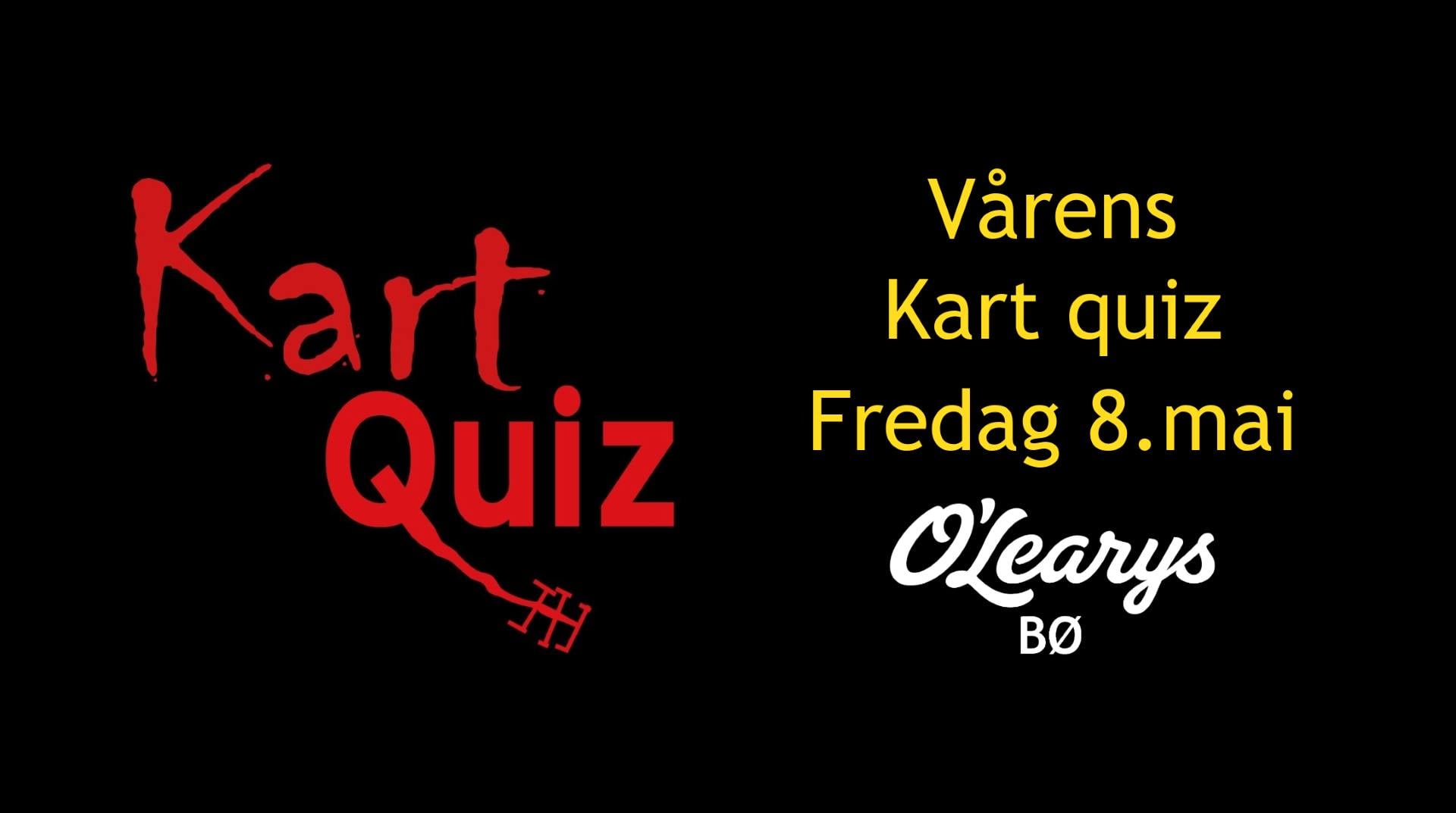 Plakat for Kart quiz på O'Learys, fredag 8. mai. Vårens underholdning!