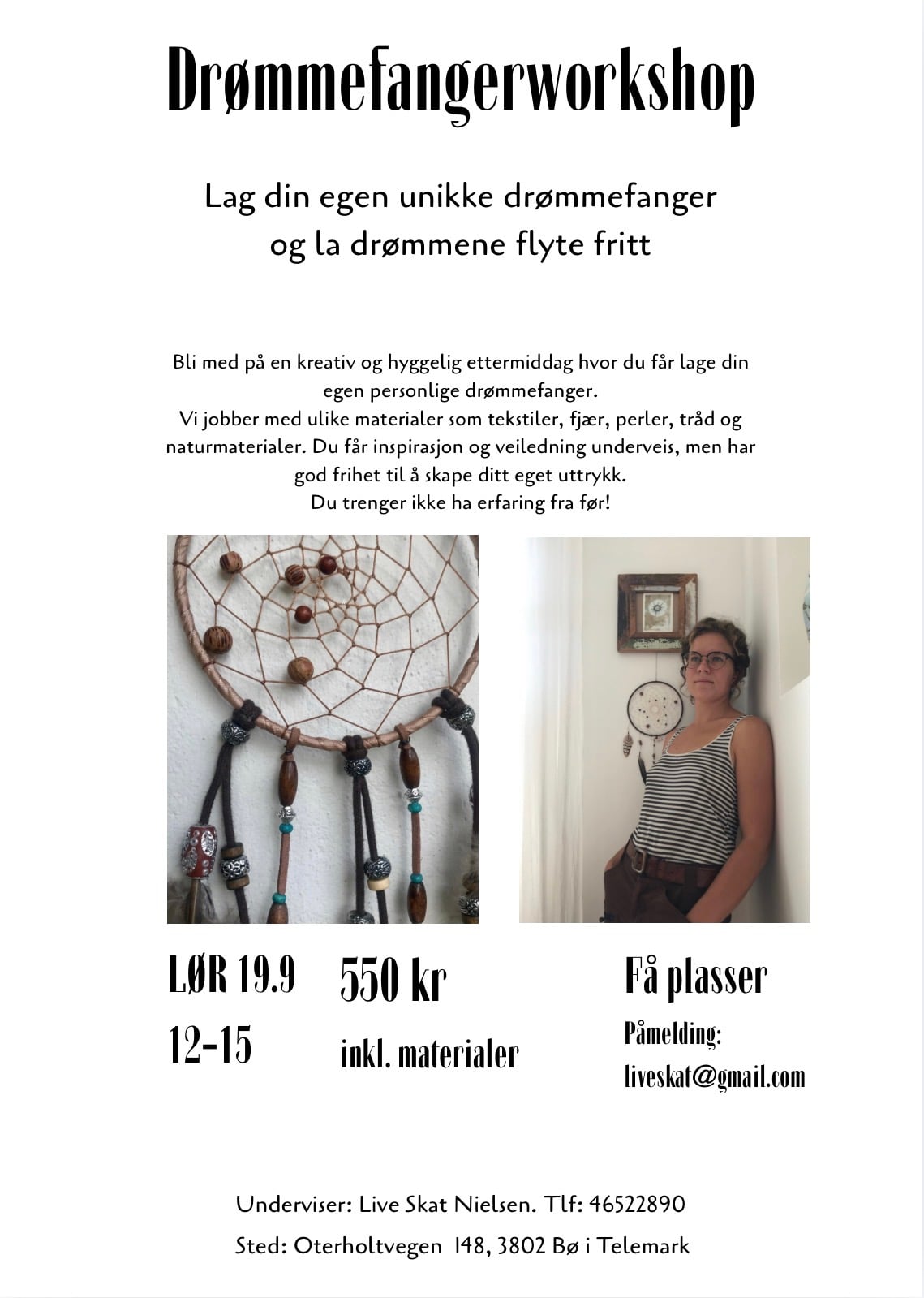 Alt-tekst: Plakat for drømmefanger workshop med detaljer om tid, sted og kontaktinformasjon. Kreativ aktivitet i Telemark.